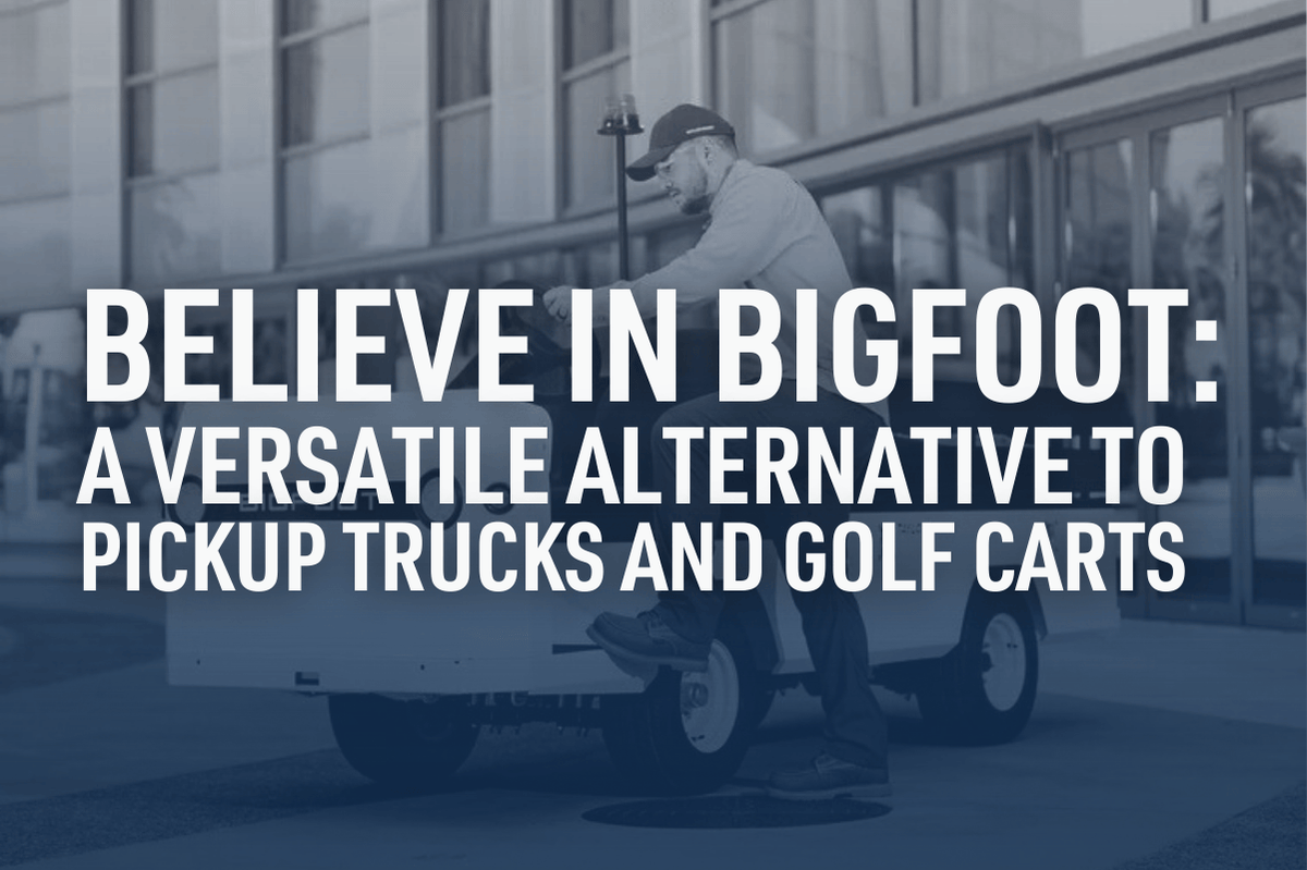 Believe in Bigfoot: A Versatile Alternative to Pickup Trucks and Golf Carts