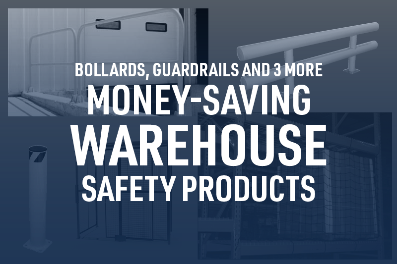 Money-Saving Warehouse Safety Products
