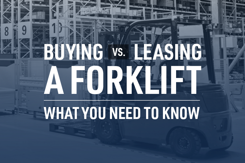 buying vs leasing a forklift