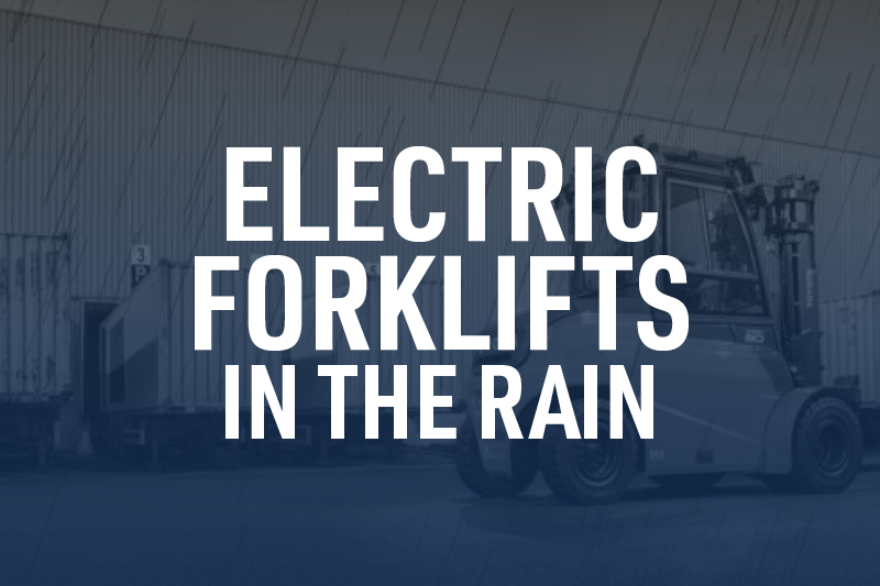 Electric Forklifts In the Rain