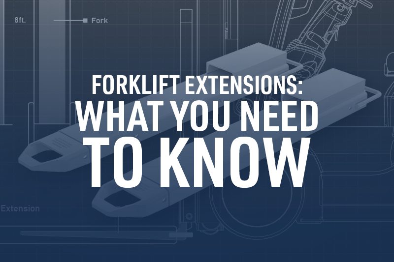 Forklift Extensions What You Need To Know