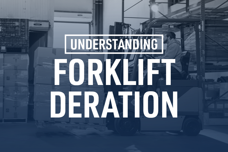 Forklift Deration: What you need to know. 